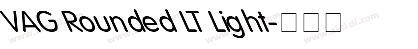 VAG Rounded LT Light字体转换